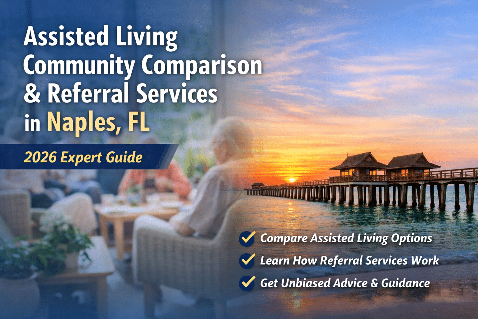 Assisted Living Community Comparison & Referral Services in Naples, FL